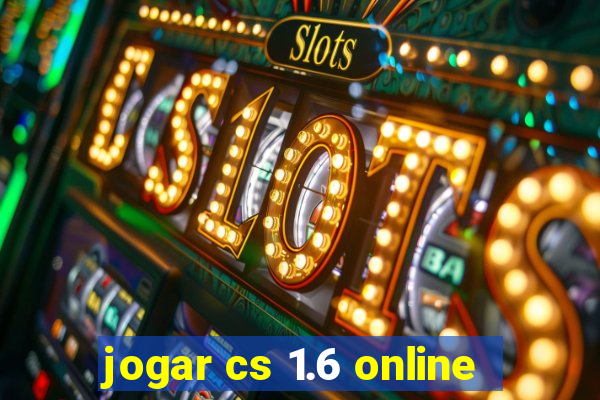 jogar cs 1.6 online